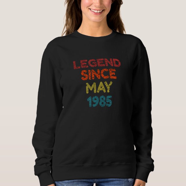 Sudadera Leyenda desde mayo de 1985 Cumpleaños Retro (Anverso)