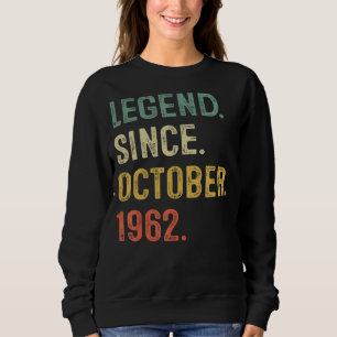 Sudadera Leyenda desde octubre de 1962 60th Bday 60 Years O