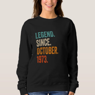 Sudadera Leyenda desde octubre de 1973 49º cumpleaños