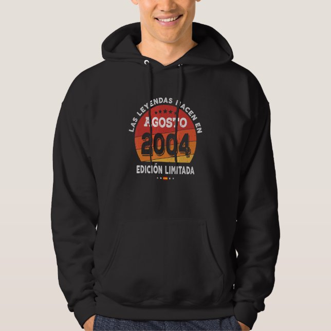 Sudadera Leyendas Nacidas En Agosto De 2004 18º Cumpleaños  (Anverso)