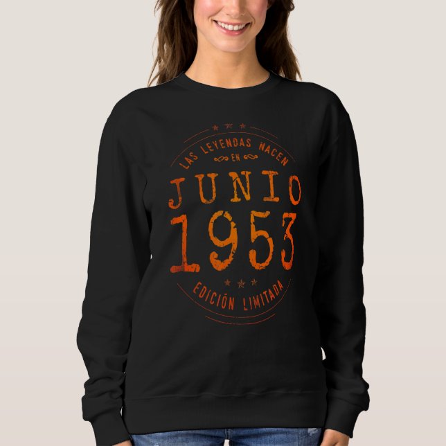 Sudadera Leyendas Nacidas En Junio De 1953 69º Cumpleaños 6 (Anverso)