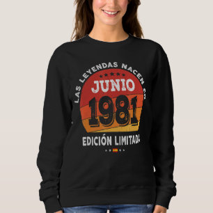 Sudadera Leyendas Nacidas En Junio De 1981 41º Cumpleaños 4