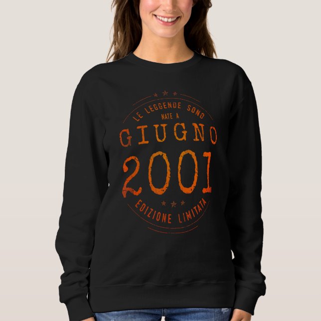 Sudadera Leyendas Nacidas En Junio De 2001 21º Cumpleaños 2 (Anverso)