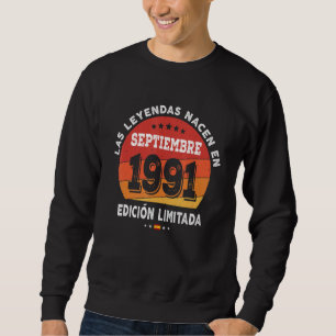 Sudadera Leyendas Nacidas En Septiembre De 1991 31º Cumplea
