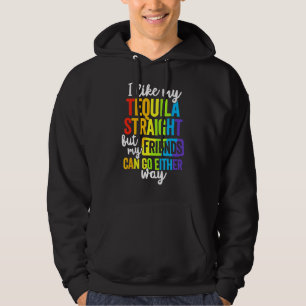 Sudadera Lgbt Ally Tequila Straila Friends Go Cualquiera Se