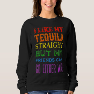 Sudadera Lgbt Ally Tequila Straila Friends Go Cualquiera Se