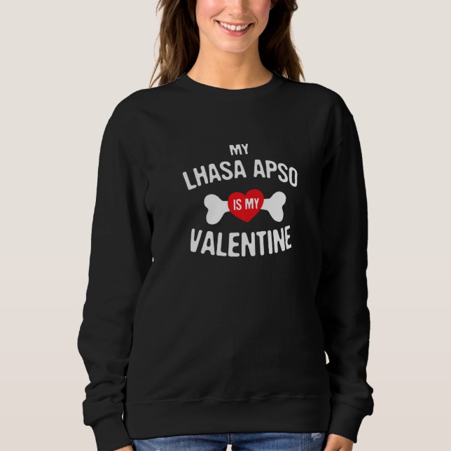 Sudadera Lhasa Apso Is My Valentine Lhasa Apso  Dog (Anverso)