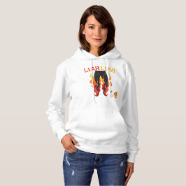 Sudadera Liar, Liar, Pant está en llamas