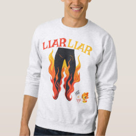 Sudadera Liar, Liar, Pant está en llamas