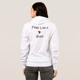 Sudadera Libre como una camiseta de pájaro