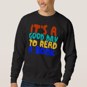 Sudadera Libro Es Un Buen Día Para Leer Un Libro Bibliófi