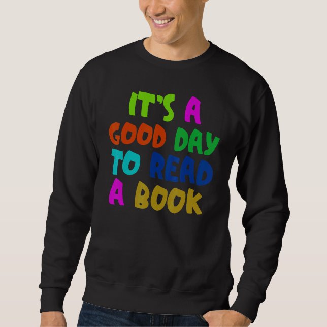 Sudadera Libro   Es Un Buen Día Para Leer Un Libro Bibliófi (Anverso)