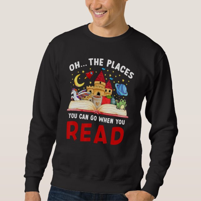 Sudadera Libro Oh Los Lugares Que Puedes Ir Cuando Lees Rea (Anverso)