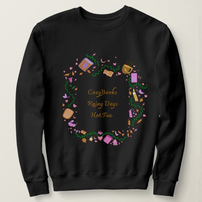 Sudadera Libros Acogedores, Días Lluviosos, Té Caliente (Anverso del diseño)