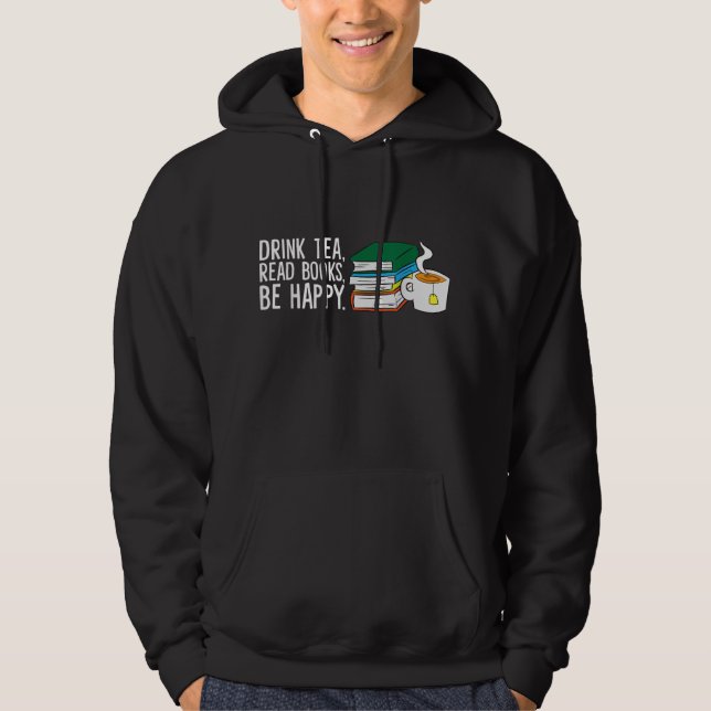 Sudadera Libros De Lectura De Té Para Bebidas Graciosas Sea (Anverso)