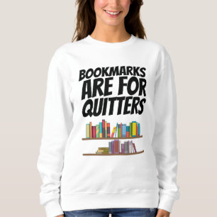 Sudadera Libros - Los Marcadores Son Para Quitters