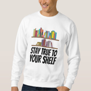 Sudadera Libros: Mantente Fiel A Tu Estante