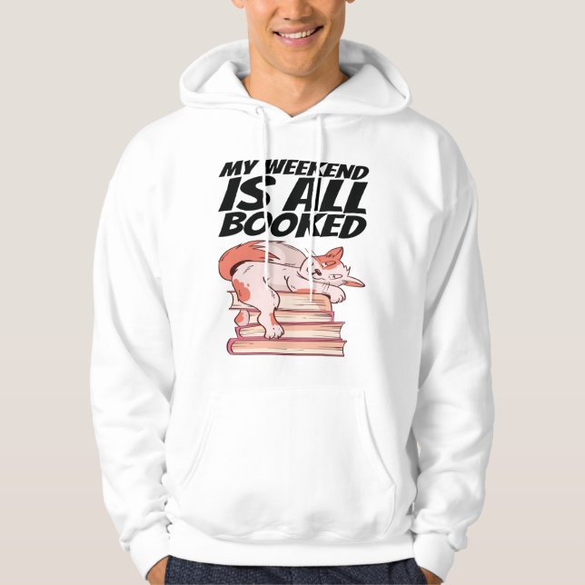 Sudadera Libros - Mi Fin De Semana Está Reservado (Anverso)