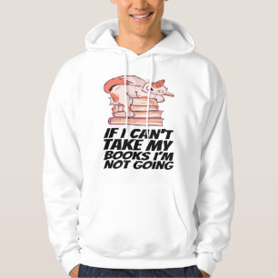 Sudadera Libros - Si no puedo llevar mis libros, no voy
