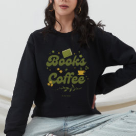 Sudadera Libros y libros de café modernos personalizados