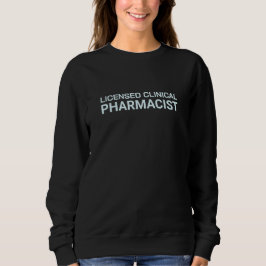 Sudadera Licensed Clinical Pharmacist Modern Design