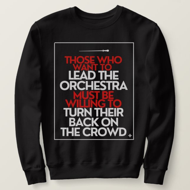 Sudadera Liderar la orquesta - Coto motivacional (Anverso del diseño)