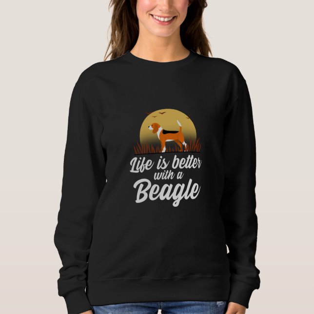 Sudadera Life is better with a beagle dog lover Novelty Tee (Anverso)