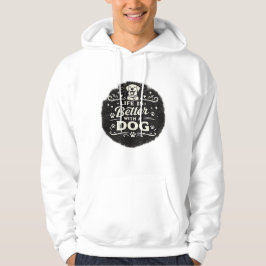 Sudadera Life Is Better With a Dog – Cute Dog Lover Vintage