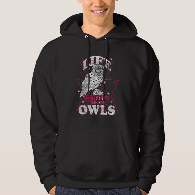 Sudadera Life Is Better With An Owl Funny Owl Lover (Anverso)
