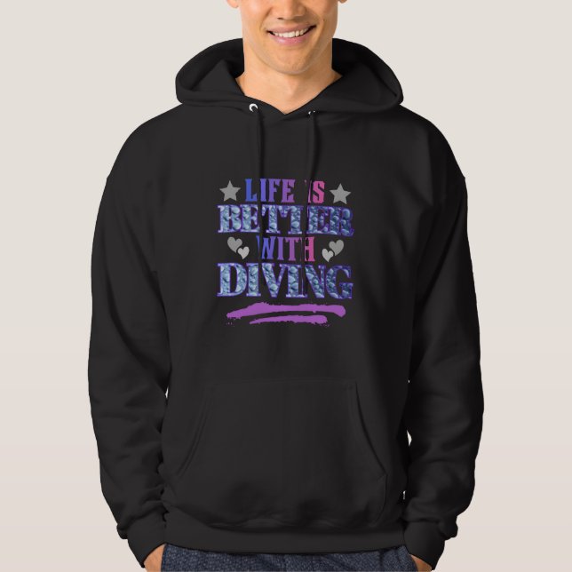 Sudadera life is better with diving (Anverso)