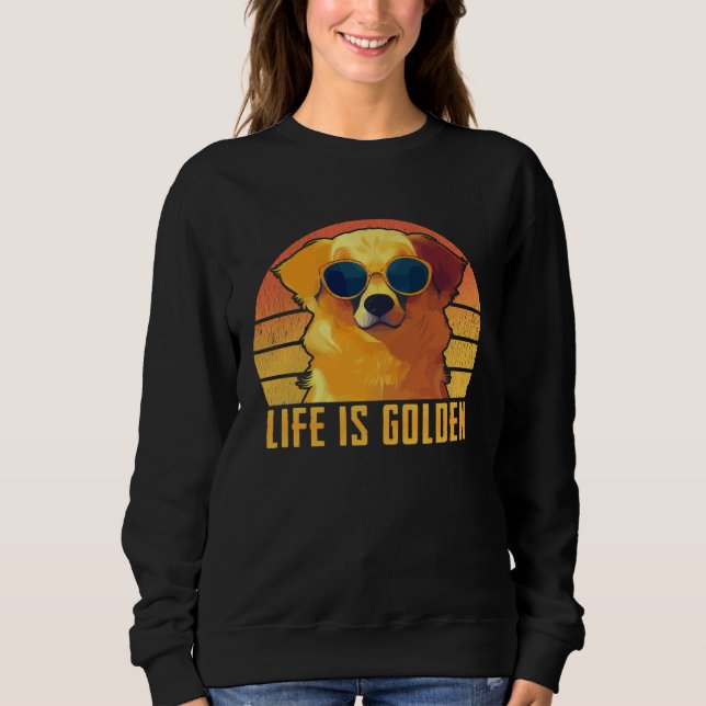 Sudadera Life Is Golden Dog   Golden Retriever (Anverso)