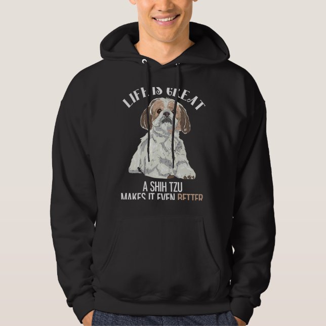 Sudadera Life Is Great  Shih Tzu (Anverso)