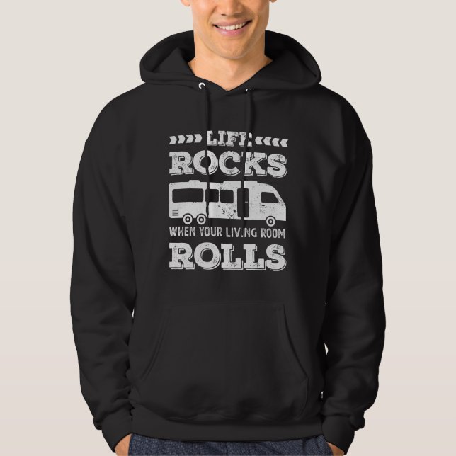 Sudadera Life Rocks - Gracioso regalo RV Motorhome (Anverso)
