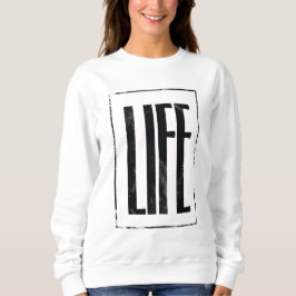 Sudadera LIFE Street wear