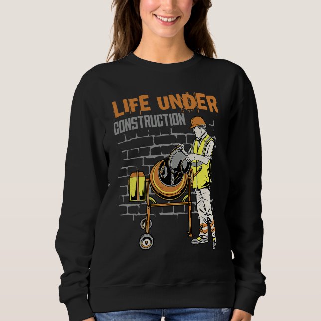 Sudadera Life under construction (Anverso)