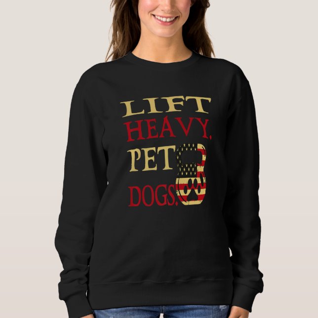 Sudadera Lift Heavy Pet Dogs American Bodybuilding Kettlebe (Anverso)