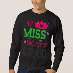 Sudadera Lil Miss Kindergarten Grad El Último Día De La Esc