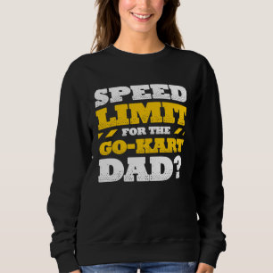 Sudadera Límite de velocidad de papá de carreras de kart pa