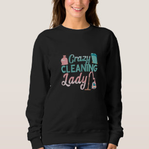 Sudadera Limpiador de vacío Loco Limpieza Dama Trash Bag Ho