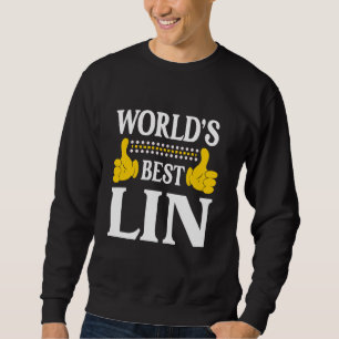Sudadera Lin Surname Funny Team Family Apellido World's Be