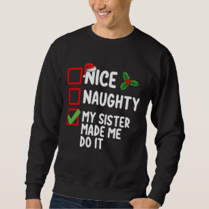 Sudadera Linda Traviesa Mi Hermana Me Hizo Hacerlo Lista De