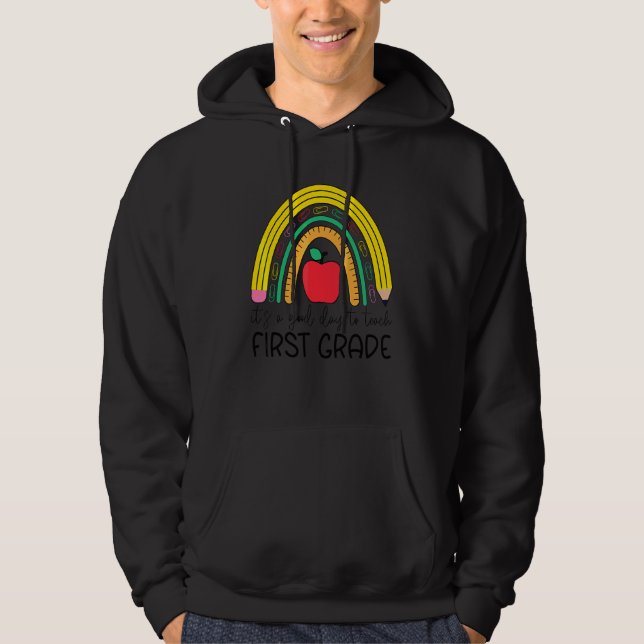 Sudadera Lindo Arcoíris 1er Grado, Es Un Buen Día Para Ense (Anverso)