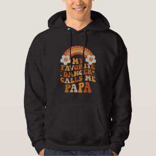 Sudadera Lindo Mi Bailarín Favorito Me Llama Papá Groovy