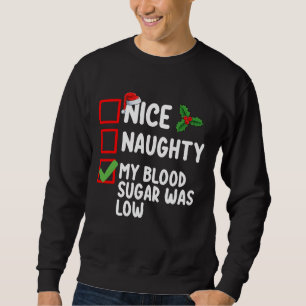Sudadera Lindo travieso mi azúcar en sangre estaba bajo dia