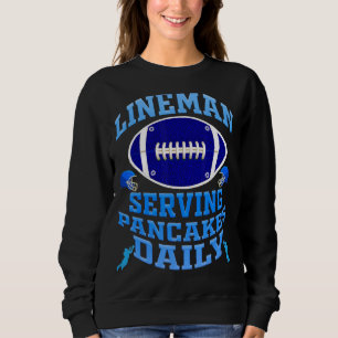 Sudadera Lineman Sirve Pancakes Daily Football Offensive