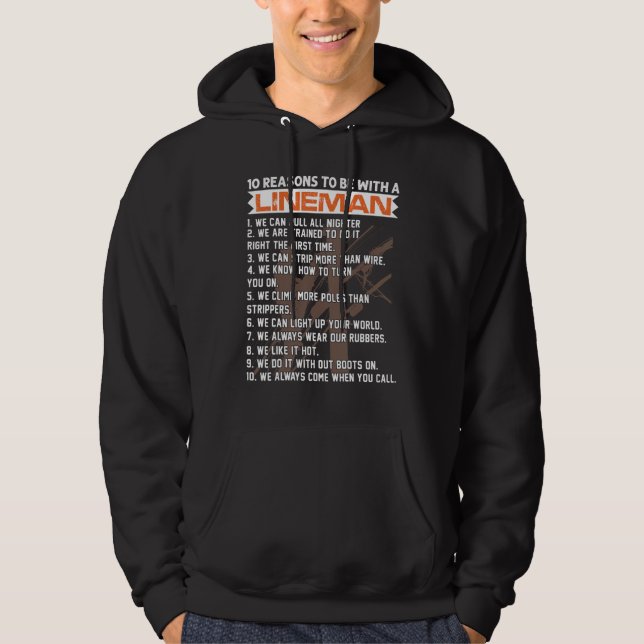 Sudadera Lineworker 10 Razones Para Estar Con Un Electri De (Anverso)