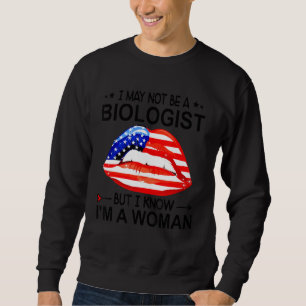 Sudadera Lips que quizás no sea bióloga pero sé que soy muj