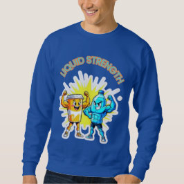 Sudadera Liquid Strength – Funny Juice & Water Muscle Desig