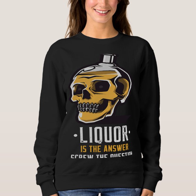 Sudadera Liquor is the Answer Skull Graphic (Anverso)