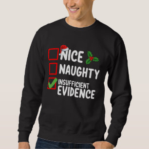 Sudadera Lista de Navidad Evidencia Insuficiente Bonito Tra